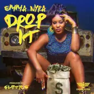 Emma Nyra - Drop It